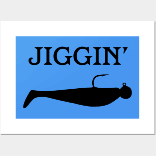 Jiggin' Posters and Art